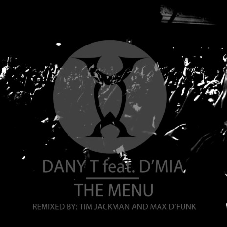 The Menu (Instrumental Mix) ft. D'Mia