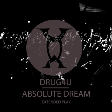 Absoulute Dream (Original Mix)