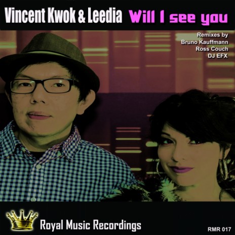 Will I See You (Uplifting Mix) ft. Leedia | Boomplay Music