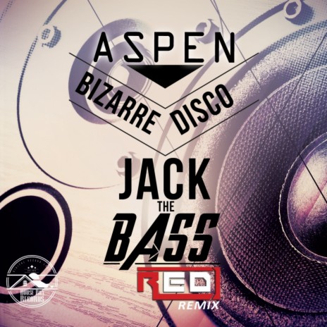 Jack The Bass (R.E.D. Remix)