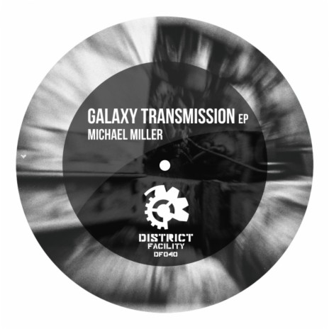 Galaxy Transmission (Original Mix)