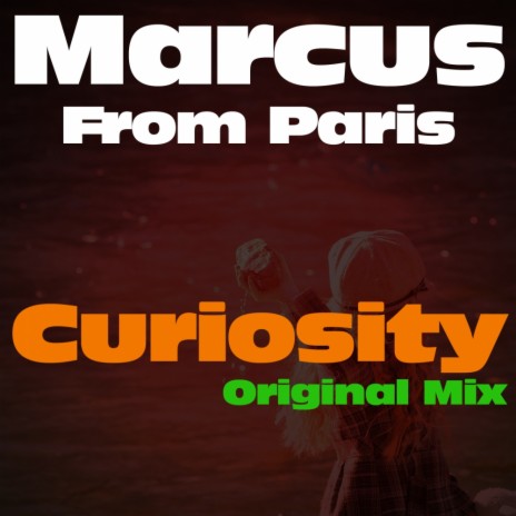 Curiosity (Original Mix)
