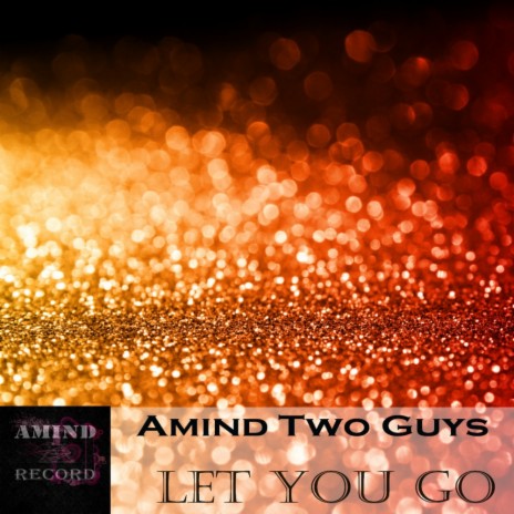 Let You Go (Original Mix)