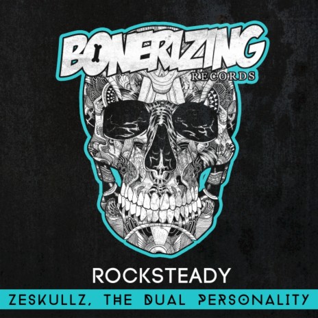 Rocksteady (Original Mix) ft. The Dual Personality | Boomplay Music