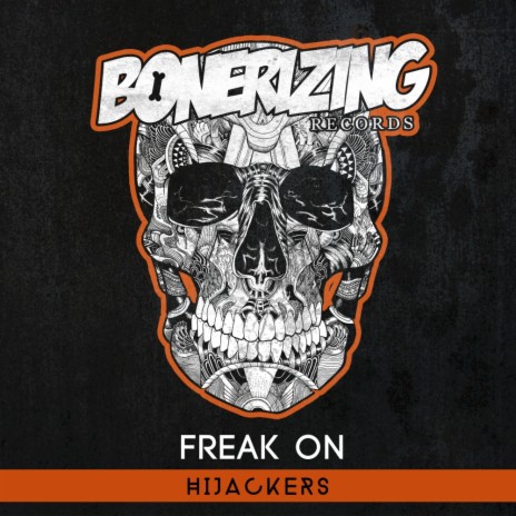 Freak On (Original Mix) | Boomplay Music