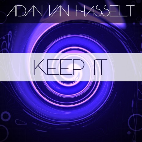 Keep It (Original Mix)