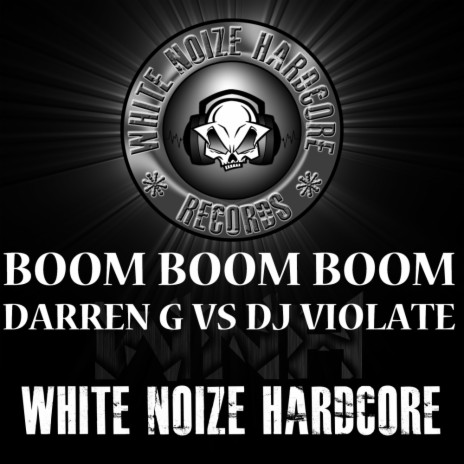 Boom Boom Boom (Original Mix) ft. DJ Violate