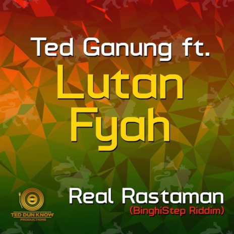 Real Rastaman (Re-Load Mix) ft. Lutan Fyah | Boomplay Music