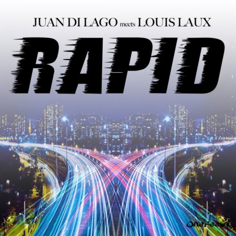 Rapid (Original Mix) ft. Louis Laux