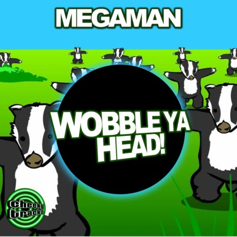 Wobble Ya Head! (Original Mix) | Boomplay Music