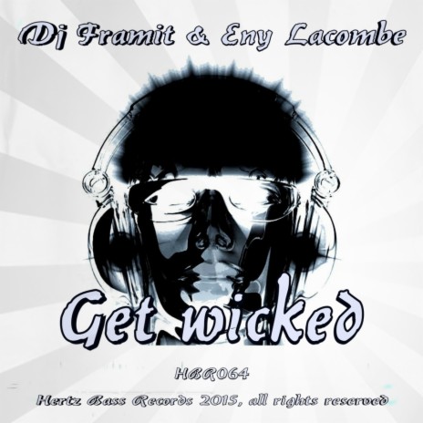 Get Wicked (Eny Lacombe Remix) | Boomplay Music
