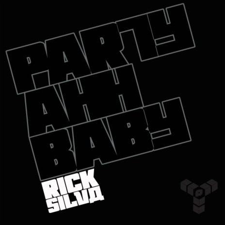 Party Ahh Baby (Original Mix) | Boomplay Music