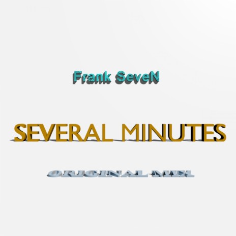 Several Minutes (Original Mix) | Boomplay Music