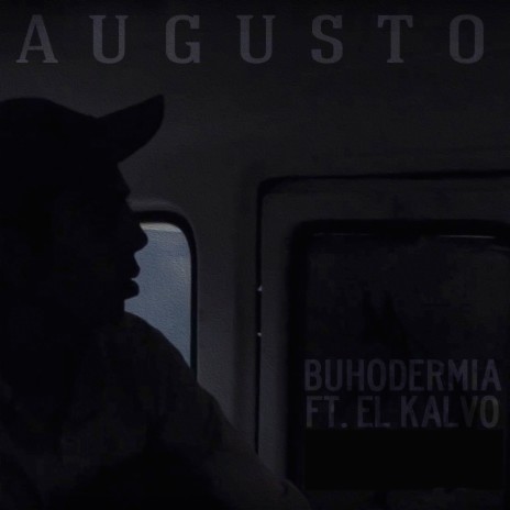 Augusto ft. El Kalvo | Boomplay Music