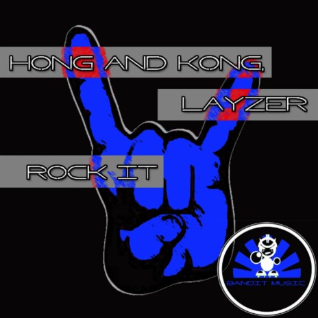 Rock It (Original Mix) ft. Layzer