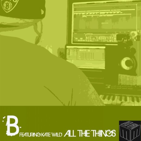 All The Things (Original Mix) ft. Kate Wild | Boomplay Music