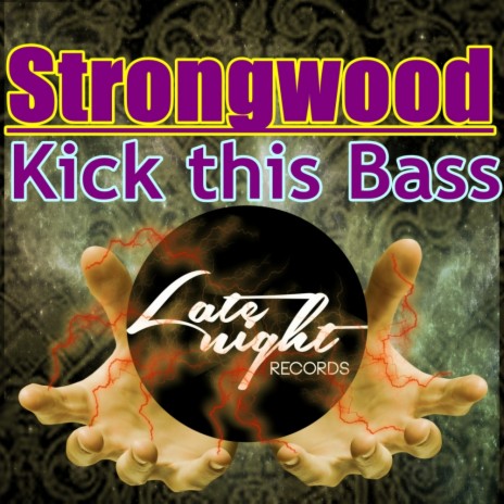 Kick This Bass (Original Mix) | Boomplay Music