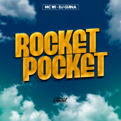 Rocket Pocket ft. DJ Guina | Boomplay Music