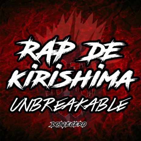 Rap de Kirishima Unbreakable | Boomplay Music