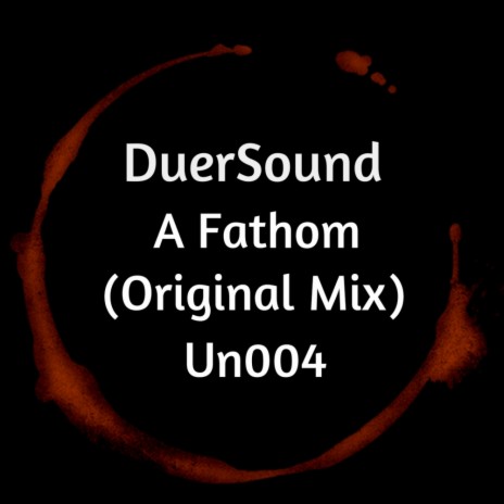 A Fathom (Original Mix)