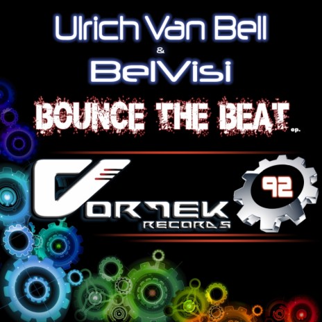 Bounce The Beat (Radio Version) ft. BelVisi