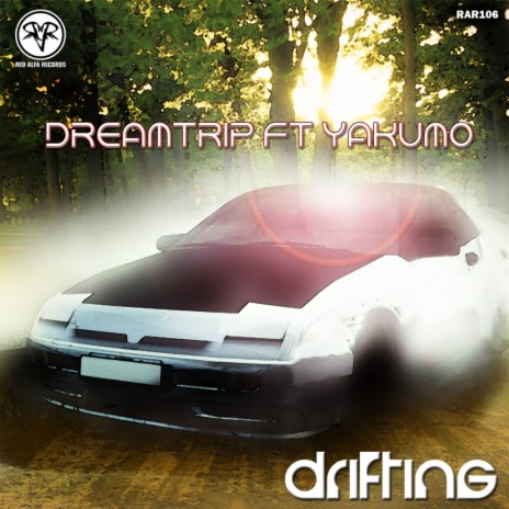 Drifting (Original Mix) ft. Yakumo | Boomplay Music