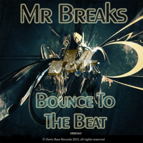 Bounce To The Beat (Original Mix)