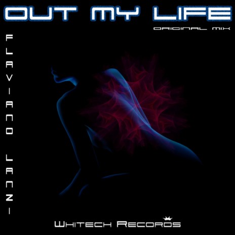 Out My Life (Original Mix)