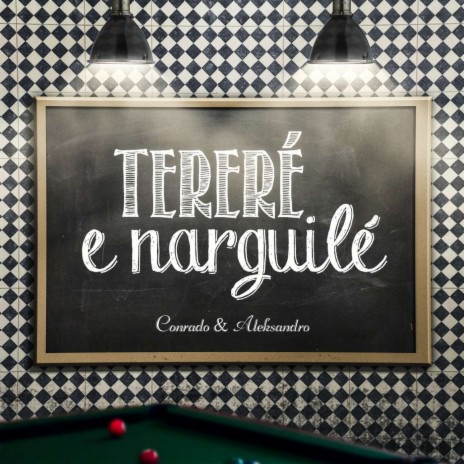 Tereré e Narguilé | Boomplay Music