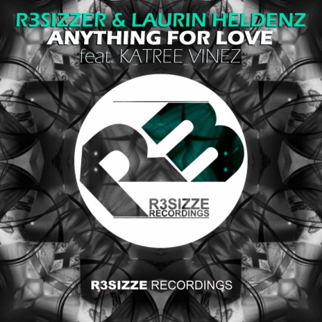 Anything For Love (Original Mix) ft. Laurin Heldenz & Katree Vinez