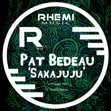 Saxajuju (Rhemi Remix)