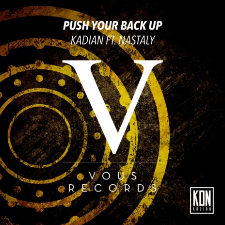 Push Your Back Up (Acapella) ft. Nastaly | Boomplay Music