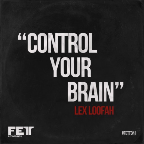 Control Your Brain (Original Mix)