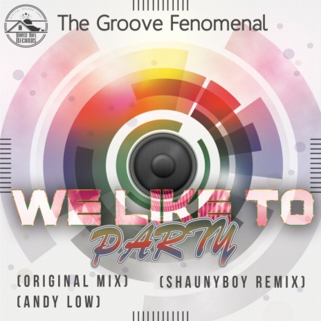 We Like To Party (Andy Low Remix) | Boomplay Music