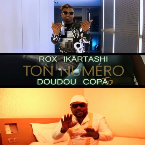 Ton numéro ft. Doudou Copa | Boomplay Music