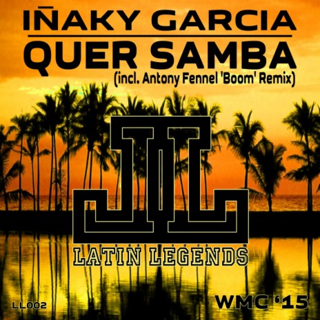 Quer Samba (Antony Fennel 'BOOM' Remix)