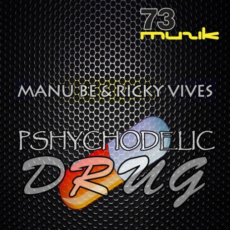 Psychodelic Drug (Original Mix) ft. Ricky Vives