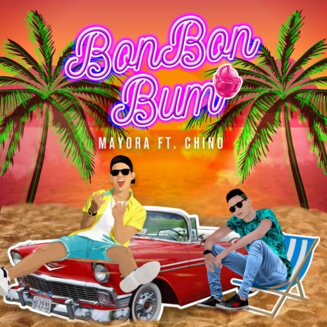 Bonbonbum ft. El Chino | Boomplay Music