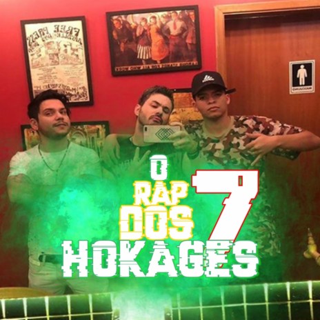 O Rap dos 7 Hokages | Boomplay Music