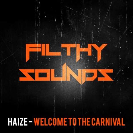 Welcome To The Carnival (Original Mix)