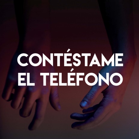 Contéstame El Teléfono | Boomplay Music