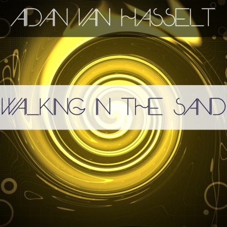 Walking In The Sand (Original Mix)