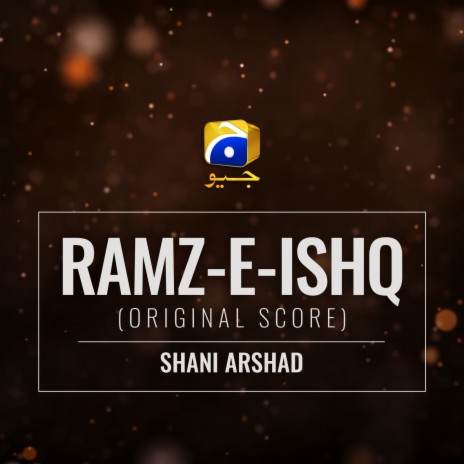 Ramz-E-Ishq (Original Score) | Boomplay Music