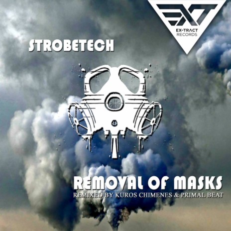 Removal of Masks (Primal Beat Remix)