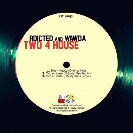 Two 4 House (Deejay Will.i Remix) ft. Wawda | Boomplay Music