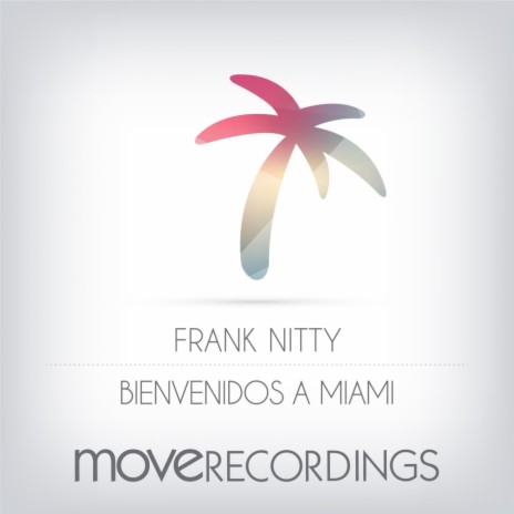 Bienvenidos a Miami (Original Mix)