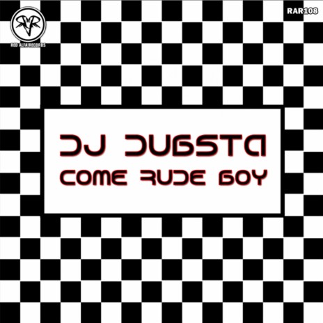 Come Rude Boy (Original Mix)