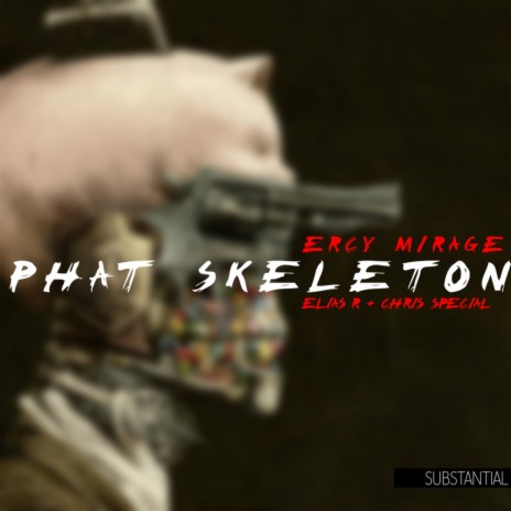 Phat Skeleton (Original Mix)