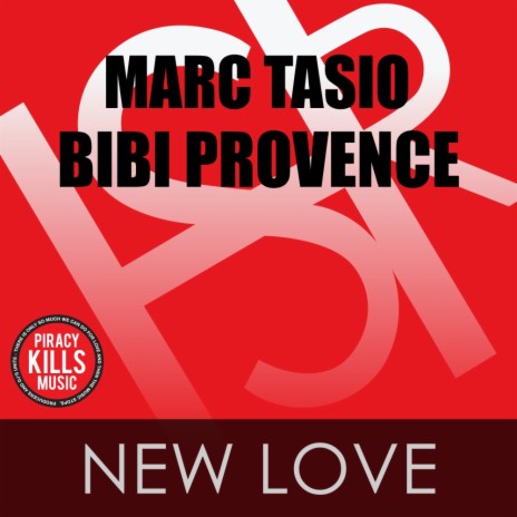 New Love (Radio Mix) ft. Bibi Provence | Boomplay Music