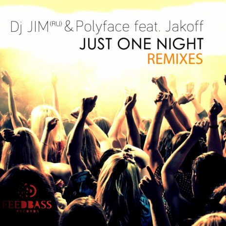 Just One Night (GreySound Remix) ft. Polyface & Jakoff | Boomplay Music